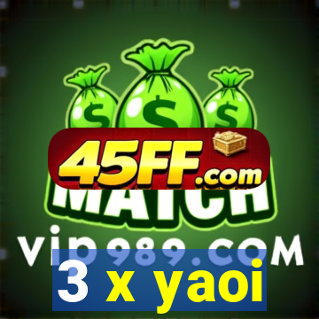 3 x yaoi